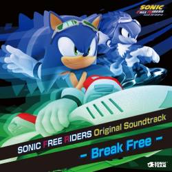 Crush 40 : Sonic Free Riders Original Soundtrack: Break Free